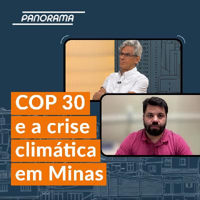 COP 30  e a crise climática em Minas