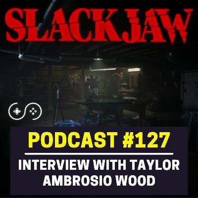 127 - Interview with Taylor Ambrosio Wood, the Dev Behind SLACKJAW | Streamcast 127 - Interview with Taylor Ambrosio Wood, the Dev Behind SLACKJAW | Streamcast