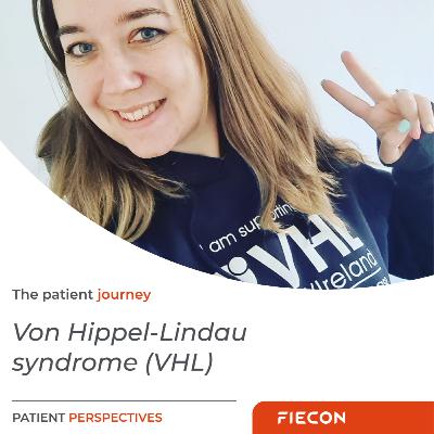 The patient journey | Von Hippel-Lindau syndrome (VHL)
