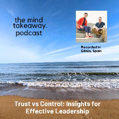 Trust vs Control: Insights for Effective Leadership