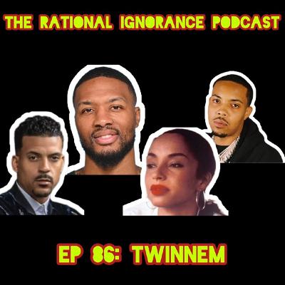 Episode 86: Twinnem
