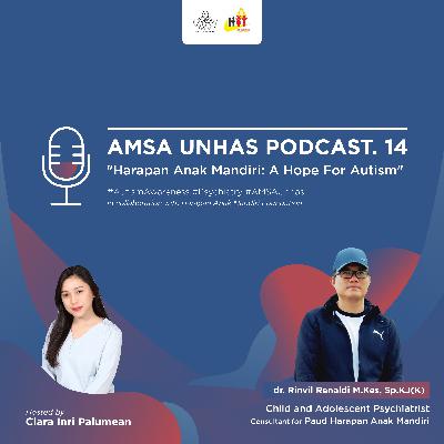 [AMSA-UNHAS POD.14] Harapan Anak Mandiri: A Hope For Autism