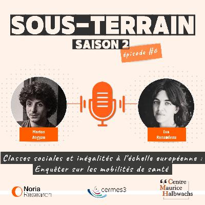 6# Classes sociales et inégalités à l'échelle européenne : Enquêter sur les mobilités de santé 6# Classes sociales et inégalités à l'échelle européenne : Enquêter sur les mobilités de santé