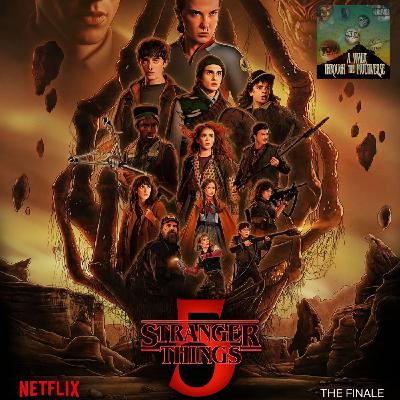 Stranger Things Season 5 Series Finale Recap - A Walk Through The Multiverse Episode 205 Stranger Things Season 5 Series Finale Recap - A Walk Through The Multiverse Episode 205