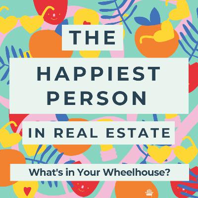 What's in Your Wheelhouse? Leverage Strengths and Sub Out Weaknesses What's in Your Wheelhouse? Leverage Strengths and Sub Out Weaknesses