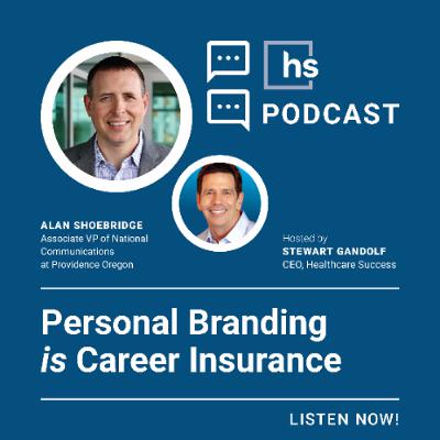 Personal Branding Is Career Insurance