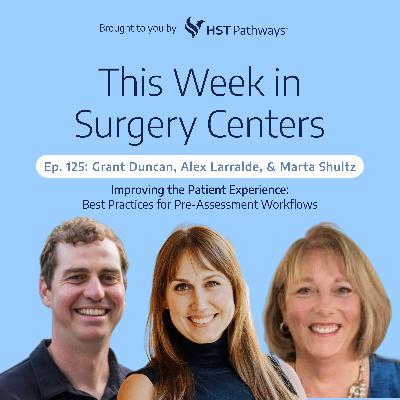 Improving the Patient Experience: Best Practices for Pre-Assessment Workflows