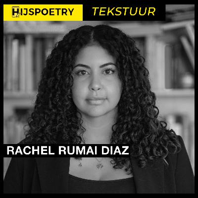 Tekstuur: Rachel Rumai Diaz