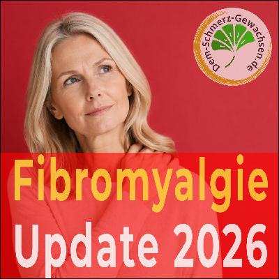 Fibromyalgie 2026 – Update zu Leitlinien, LDN und neuen Ansätzen
