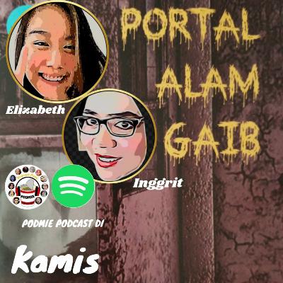 HOROR EP.1 Dua Dunia (El dan Inggrit)