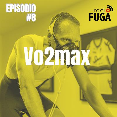 ep#8 - Vo2max