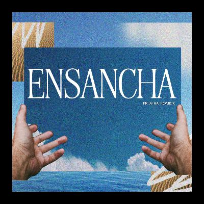 ENSANCHA