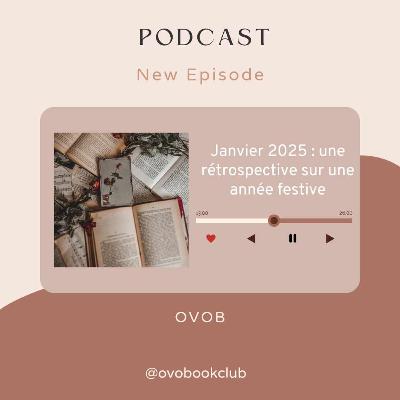 16 - Janvier : une rétrospective sur une année festive