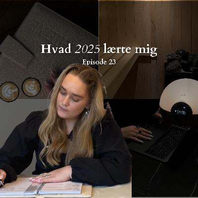 Hvad 2025 lærte mig – om ambition, vaner og at bygge noget der holder