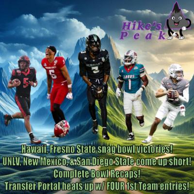 Complete Bowl Recaps! Hawaii stuns Cal, Fresno State thumps Miami (OH), while UNLV, New Mexico, & San Diego State come up short! Portal heats up w/ FOUR 1st Team entries! Complete Bowl Recaps! Hawaii stuns Cal, Fresno State thumps Miami (OH), while UNLV, New Mexico, & San Diego State come up short! Portal heats up w/ FOUR 1st Team entries!