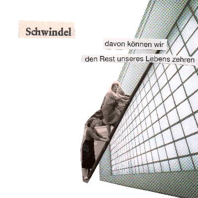 15. Schwindel – davon können wir den Rest unseres Lebens zehren