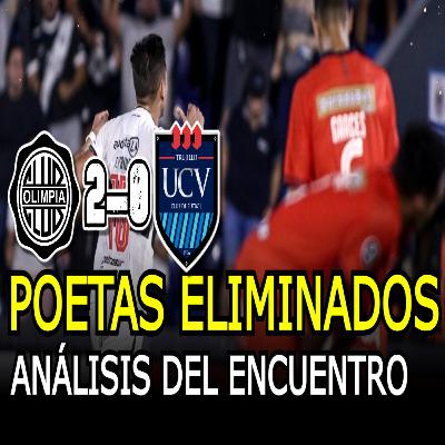 🔵POETAS ELIMINADOS | OLIMPIA 2-0 CÉSAR VALLEJO || Análisis del partido🔵 🔵POETAS ELIMINADOS | OLIMPIA 2-0 CÉSAR VALLEJO || Análisis del partido🔵