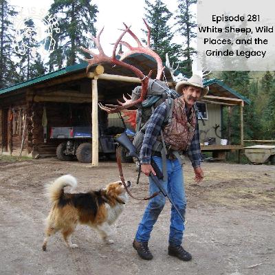 White Sheep, Wild Places, and the Grinde Legacy White Sheep, Wild Places, and the Grinde Legacy