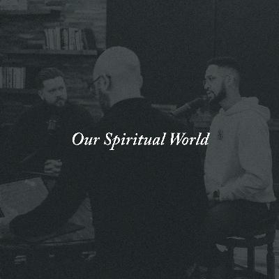 61: Our Spiritual World