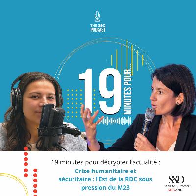 Crise humanitaire et sécuritaire : l'Est de la RDC sous pression du M23