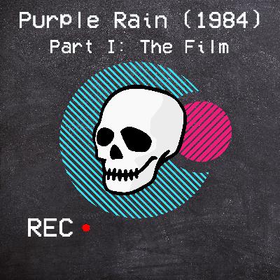 Episode 2: Purple Rain Part I: (The Movie) Episode 2: Purple Rain Part I: (The Movie)