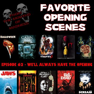 Favorite Opening Scenes Favorite Opening Scenes