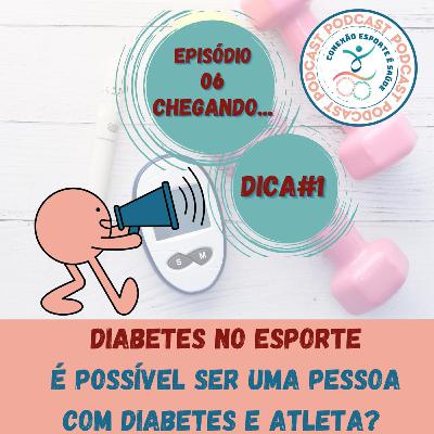 DICA #1 DE DIABETES NO ESPORTE - É POSSÍVEL SER UMA PESSOA COM DIABETES E ATLETA?
