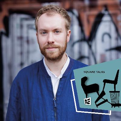 SQUARE Talks #05: Calle Fuhr SQUARE Talks #05: Calle Fuhr