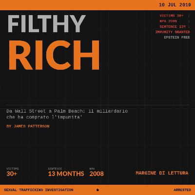 Filthy Rich - Da Wall Street a Palm Beach, il miliardario che ha comprato l'immunità I Margine di Lettura Filthy Rich - Da Wall Street a Palm Beach, il miliardario che ha comprato l'immunità I Margine di Lettura