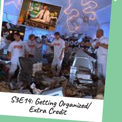 Ned's Declassified Podcast Episode 47: Getting Organized/ Extra Credit S.3 e.13 featuring JESSE Ned's Declassified Podcast Episode 47: Getting Organized/ Extra Credit S.3 e.13 featuring JESSE