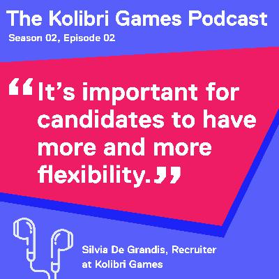 Remote Hiring at Kolibri Games - The Kolibri Games Podcast, Season 02, Episode 02