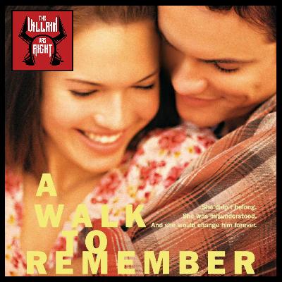 392: A Walk To Remember 392: A Walk To Remember