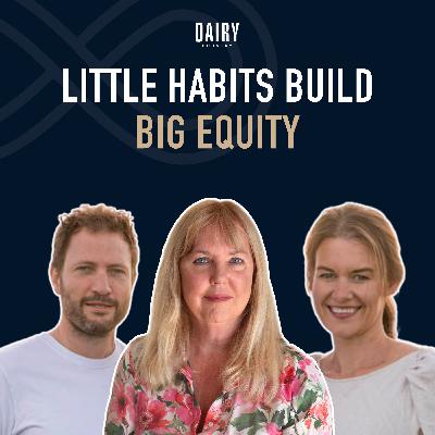 Episode 103 - Little habits build big equity