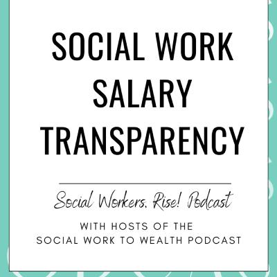 Social Work Salary Transparency