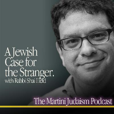 Whom Does Your God Love? A Jewish Case for the Stranger. With Shai Held