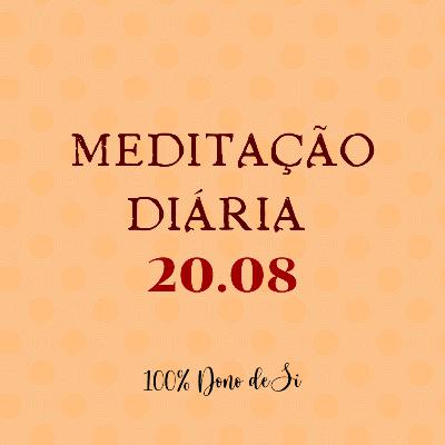 Meditação diária - 20.08: Eu e o Poder que me Criou somos Um