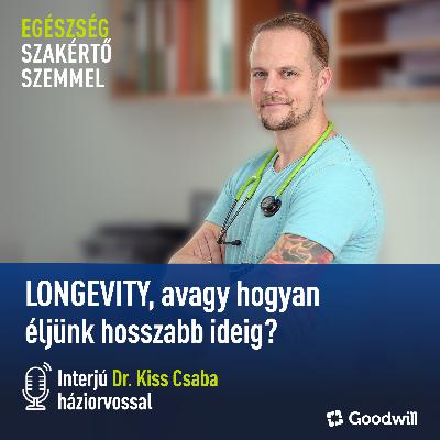Longevity, avagy hogyan éljünk hosszabb ideig? Longevity, avagy hogyan éljünk hosszabb ideig?
