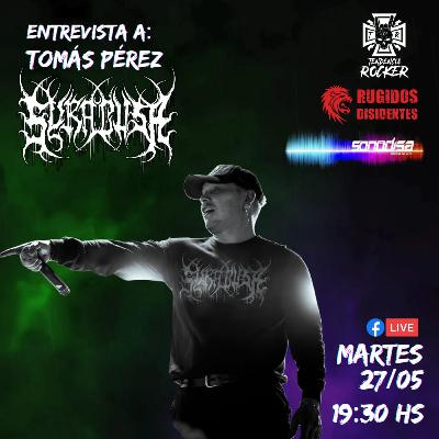 Entrevista a Tomás Pérez, vocalista de Syracusæ. Entrevista a Tomás Pérez, vocalista de Syracusæ.