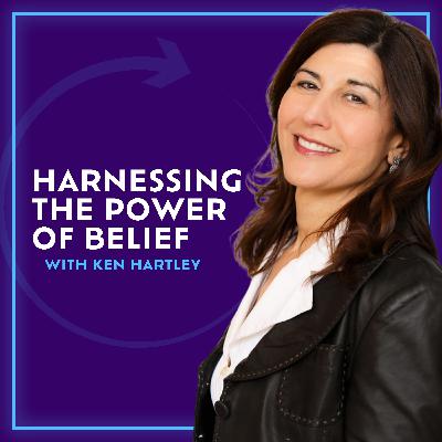 Harnessing The Power Of Belief With Ken Hartley