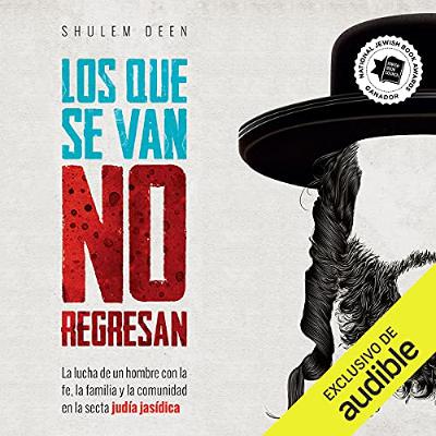 Los que se van no regresan (Audiolibro) | Prueba Gratis