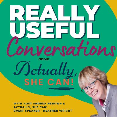 Actually, she can! - ditching habits that no longer serve us with Heather Wright