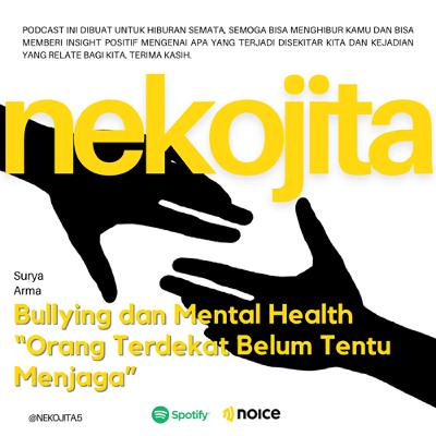 Bullying dan Mental Health “Orang Terdekat Belum Tentu Menjaga”