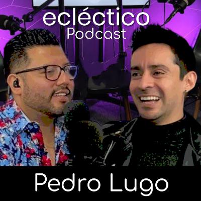 ecléctico 15 | Fuí el Dr. Diego en "El señor de los cielos" | Pedro Lugo ecléctico 15 | Fuí el Dr. Diego en "El señor de los cielos" | Pedro Lugo