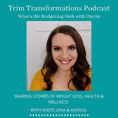 What's the Budgeting Dish with Darcie What's the Budgeting Dish with Darcie