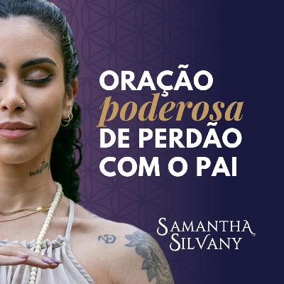 Oração Poderosa de Perdão com o Pai | Cura Emocional e Libertação