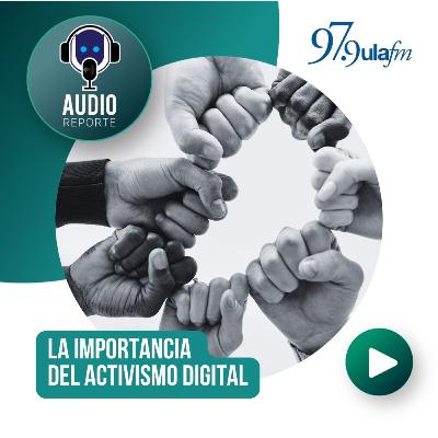 La importancia del activismo digital