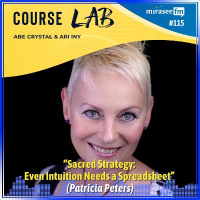 Sacred Strategy: Even Intuition Needs a Spreadsheet (Patricia Peters)