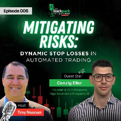 Ep 06: Mitigating Risks: Dynamic Stop Losses in Automated Trading