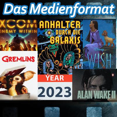Das Medienformat #42: Jahresrückblick, Gremlins, Alan Wake 2, Percy Jackson, Anhalter, Wish uvm!