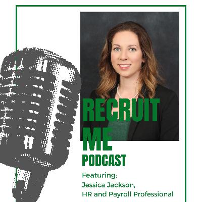Featured Guest Series: Episode 16 - Leveraging HR as an Employee or Company with Jessica Jackson, HR and Payroll Professional Featured Guest Series: Episode 16 - Leveraging HR as an Employee or Company with Jessica Jackson, HR and Payroll Professional